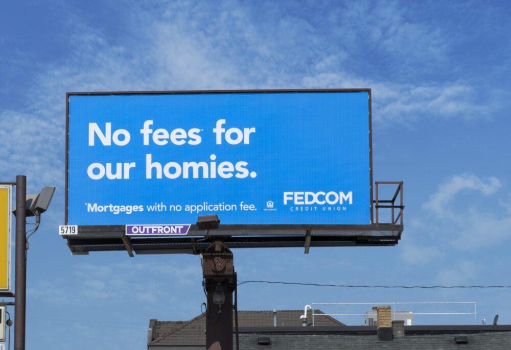 FEDCOM Credit Union. No fees for our homies.