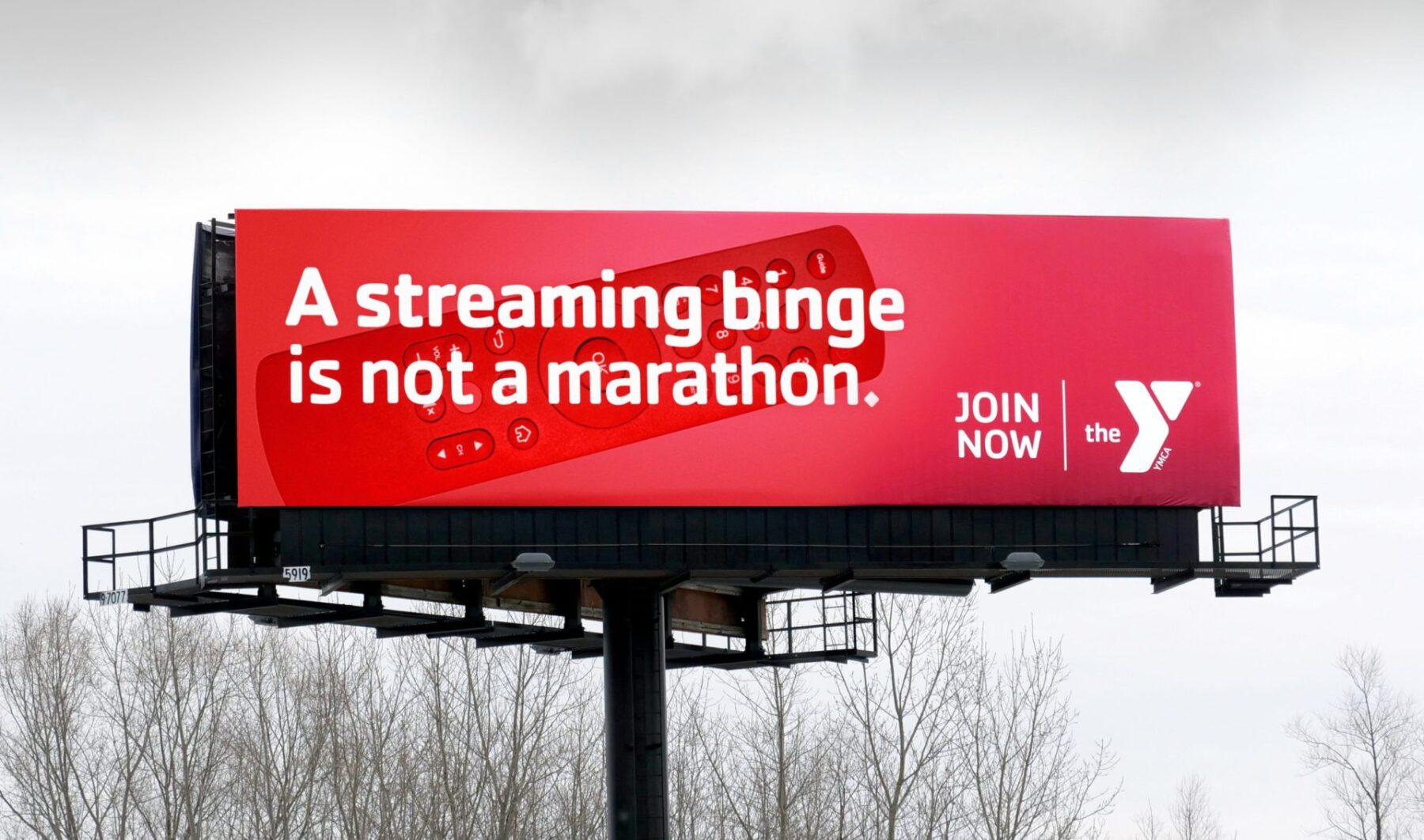 Out of home bulletin with TV remote control and headline "A streaming binge is not a marathon."