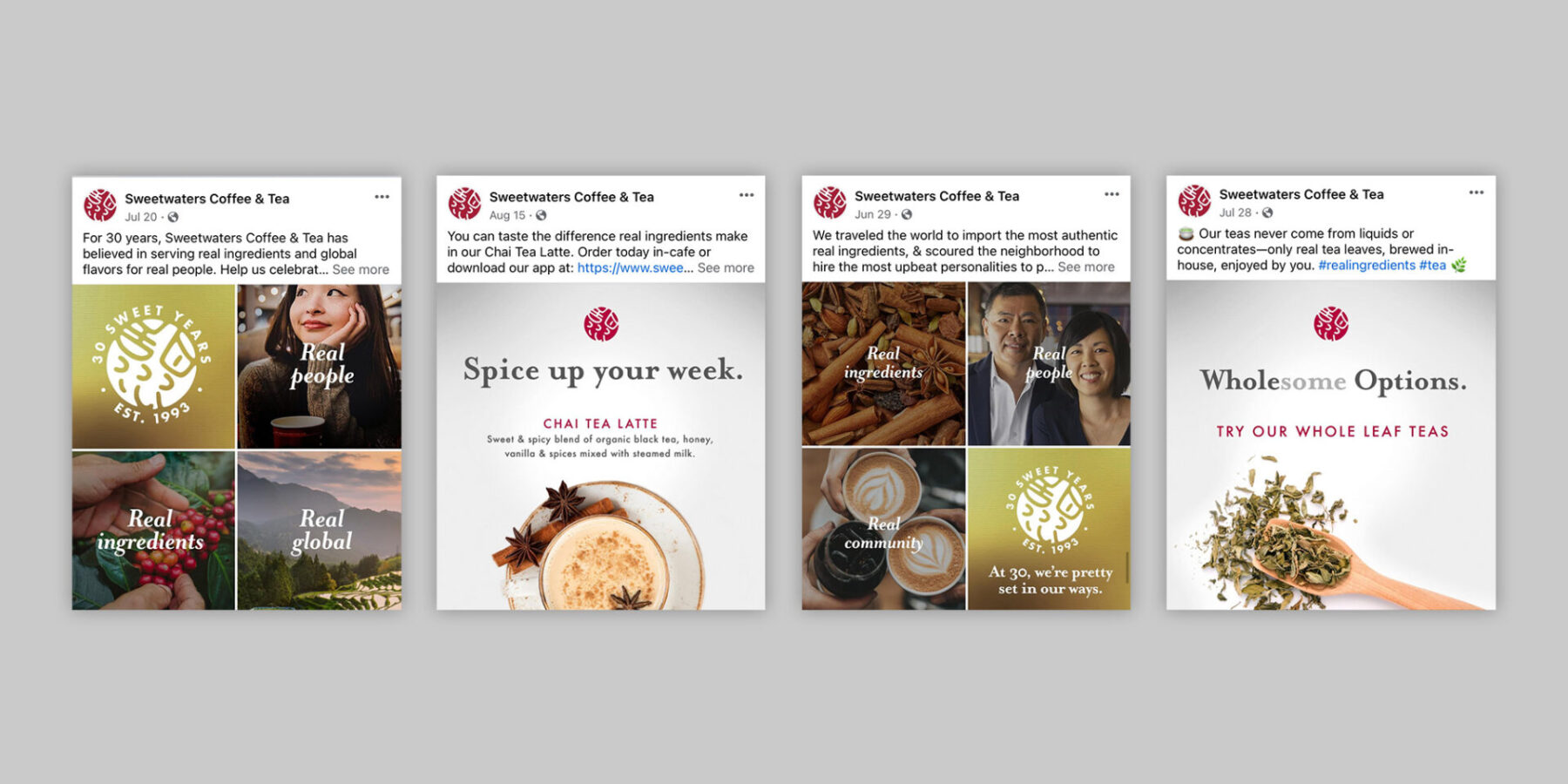 Social posts for Sweetwaters's 30th. Headlines include “Real people. Real ingredients. Real global.” & "At 30, we’re pretty set in our ways.”