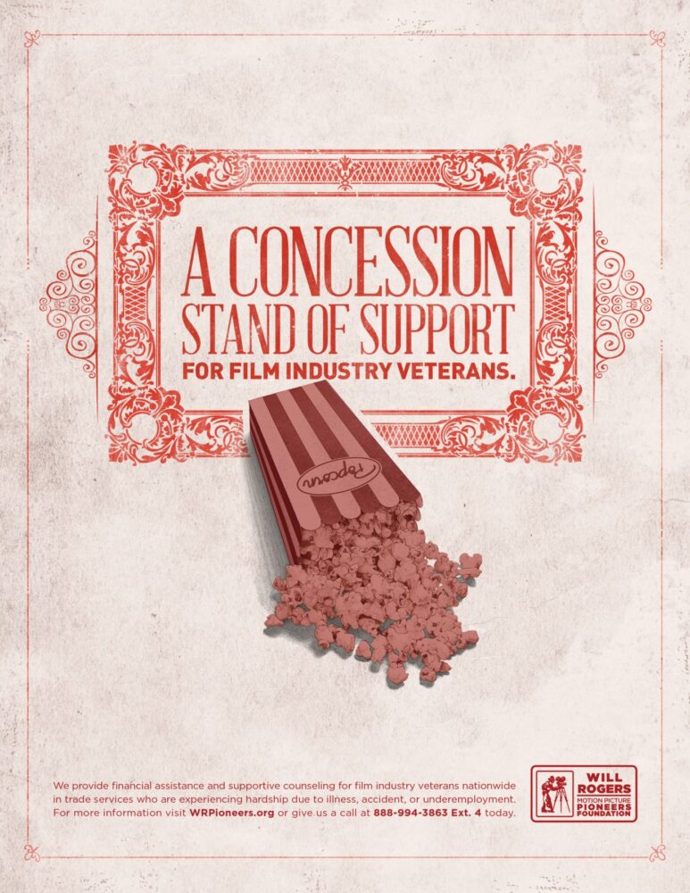 Print ad with distressed background, image of popcorn, and headline "A Concession stand of support for film industry veterans."