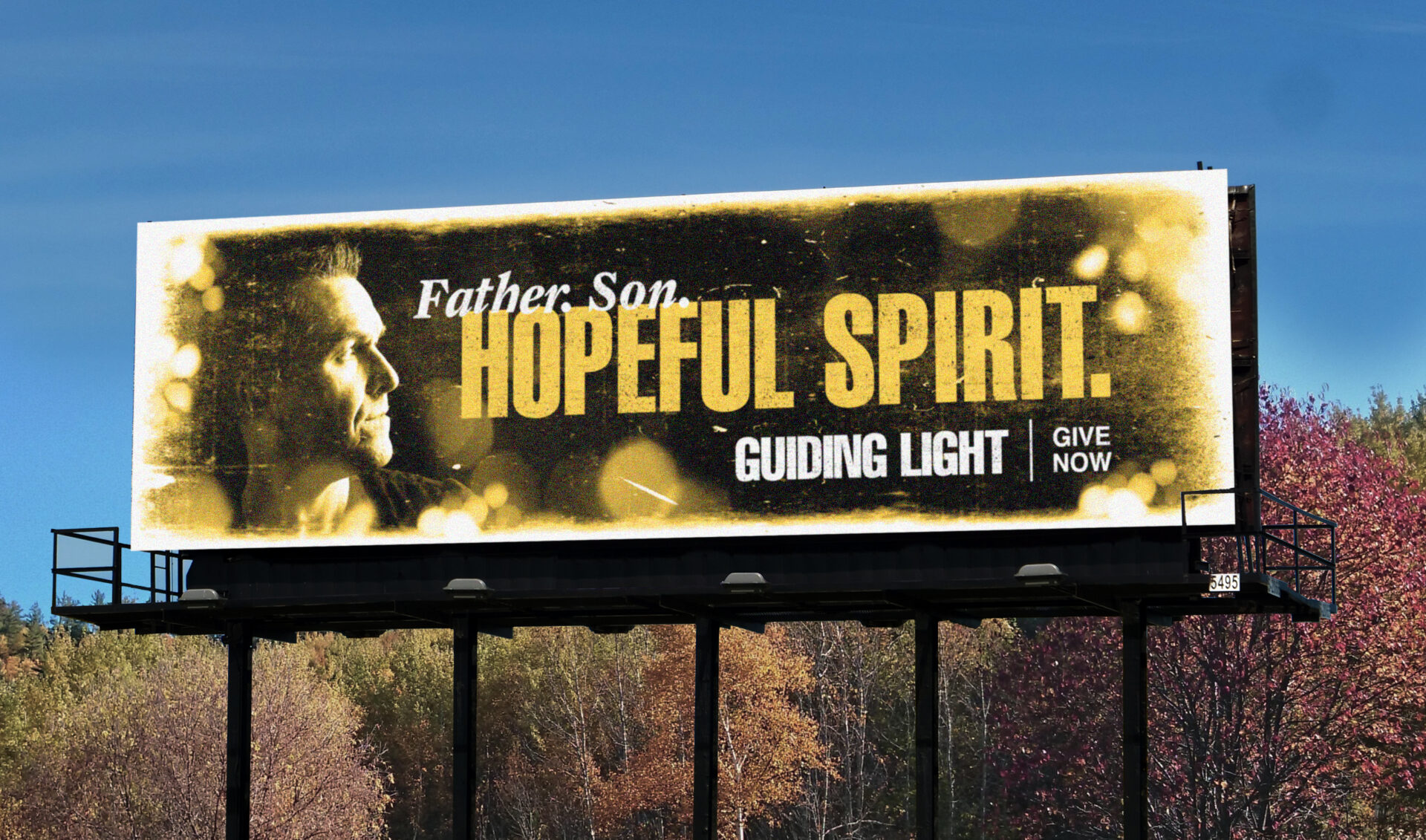 Out of home bulletin for Guiding Light. Father. Son. Hopeful Spirit.